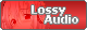 Lossy